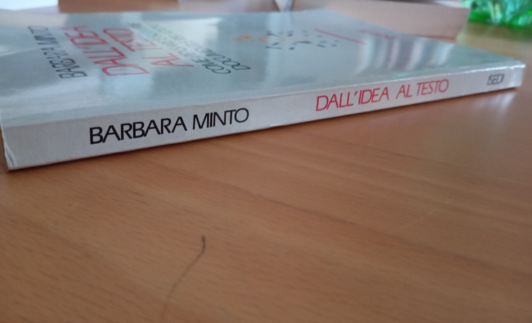 Dall'idea al testo, Barbara Minto, ISEDI, 1988