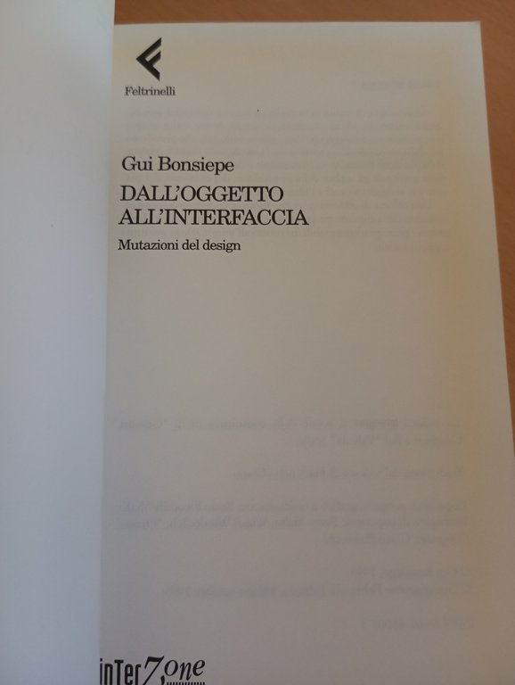 Dall'oggetto all'interfaccia Mutazioni del design, Gui Bonsiepe Feltrinelli 1995