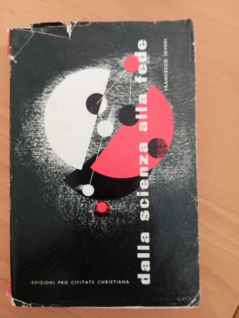 Dalla scienza alla fede, Francesco Severi, Assisi, 1962