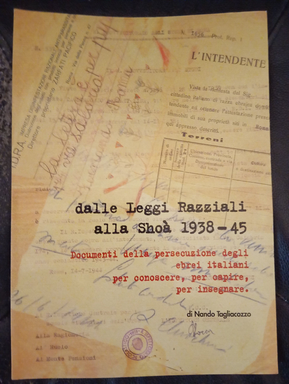 Dalle leggi razziali alla Shoà 1938 - 45, Nando Tagliacozzo, …