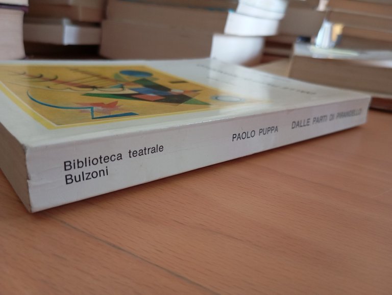 Dalle parti di Pirandello, Paolo Puppa, Bulzoni Editore, 1987