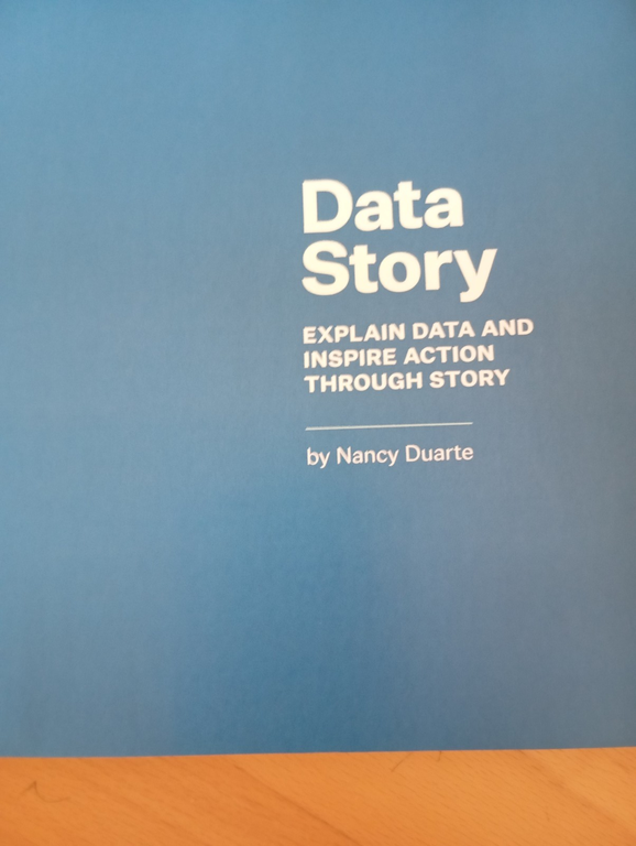 Data story, Dancy Duarte, IdeaPress, 2019