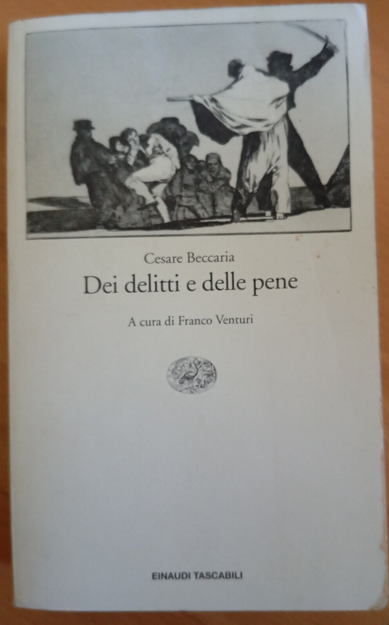 Dei delitti e delle pene, Cesare Beccaria, Einaudi, 1994