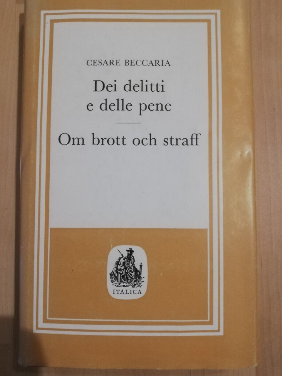 Dei delitti e delle pene Om brott och straff, Cesare …