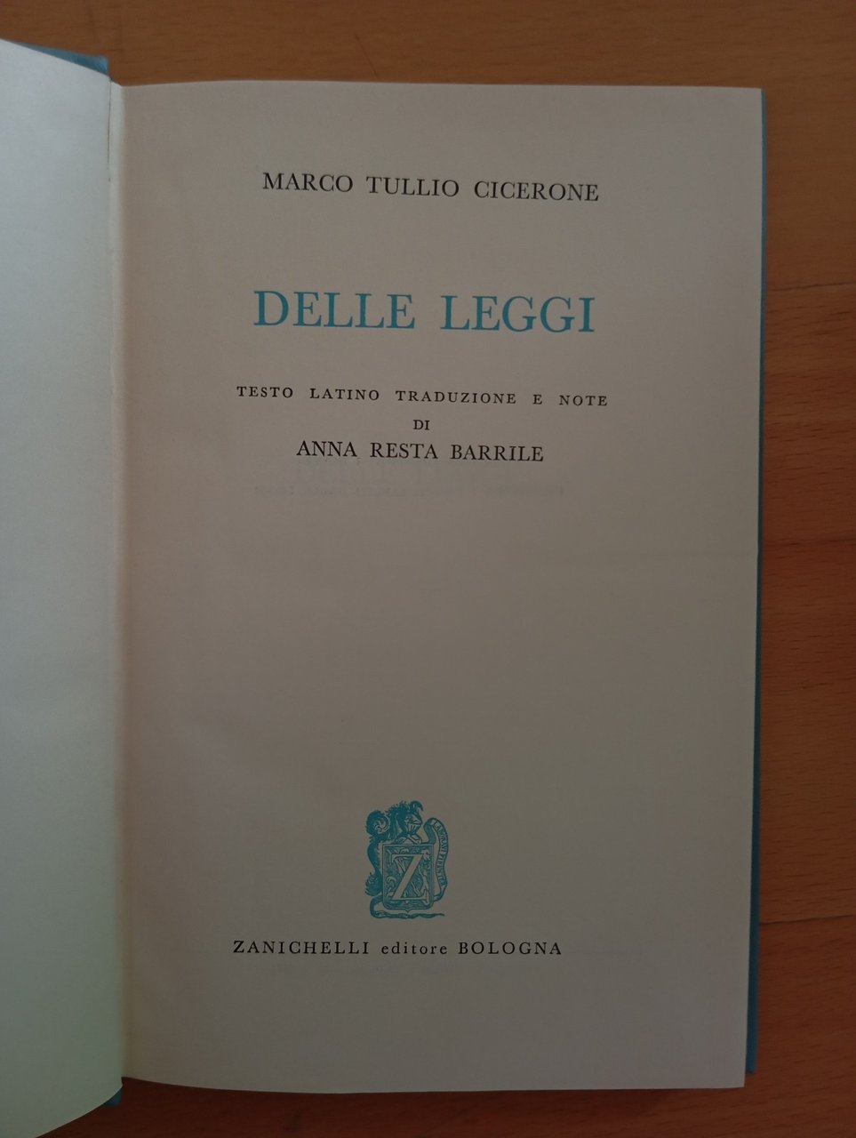 Delle Leggi, Marco Tullio Cicerone, Zanichelli, 1974 | Immagine principale