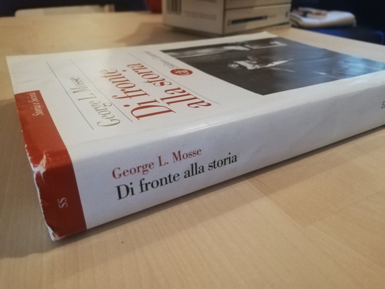 Di fronte alla storia, George L. Mosse, 2004, Laterza