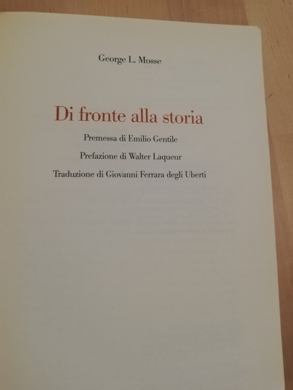 Di fronte alla storia, George L. Mosse, 2004, Laterza