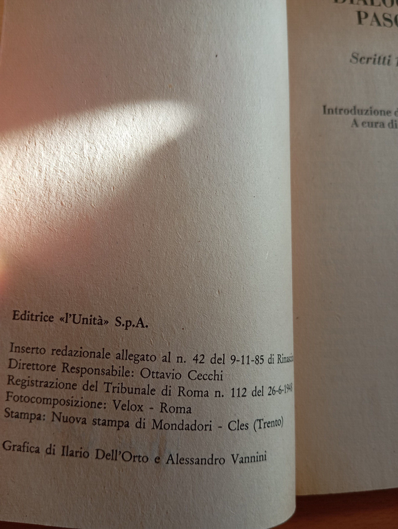 Dialogo con Pasolini, Scritti 1957 - 1984, Rinascita, 1985