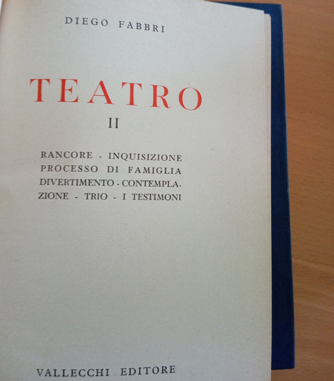 Diego Fabbri, Teatro, tre volumi, Vallecchi, 1959-60-64