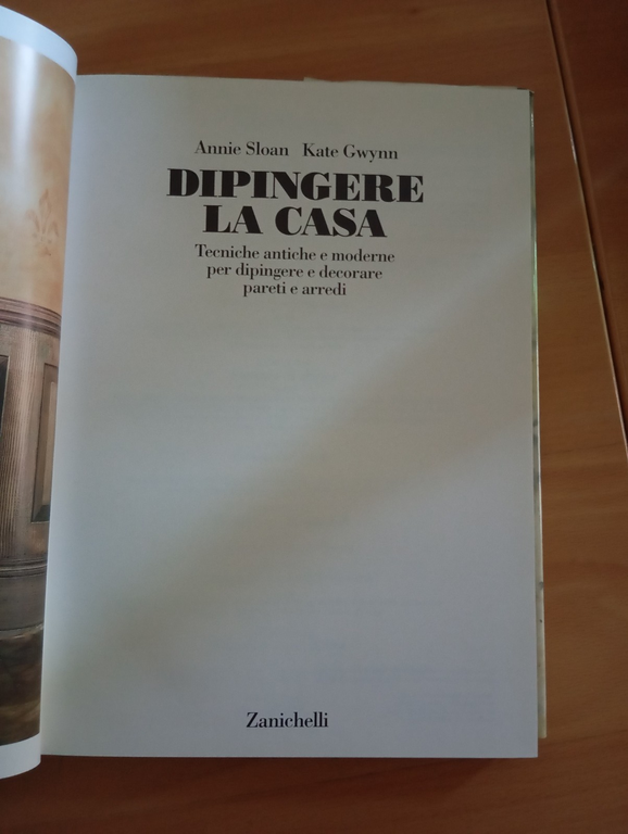 Dipingere la casa, Sloan - Gwynn, Zanichelli, 1995
