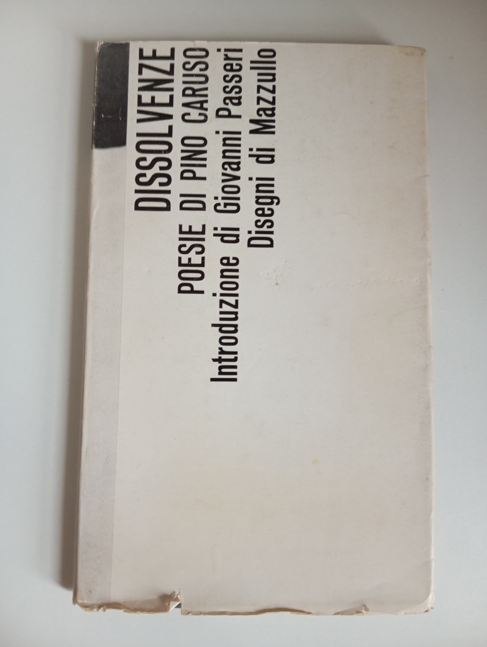 Dissolvenze, Poesie di Pino Caruso, disegni di Mazzullo, Jonia