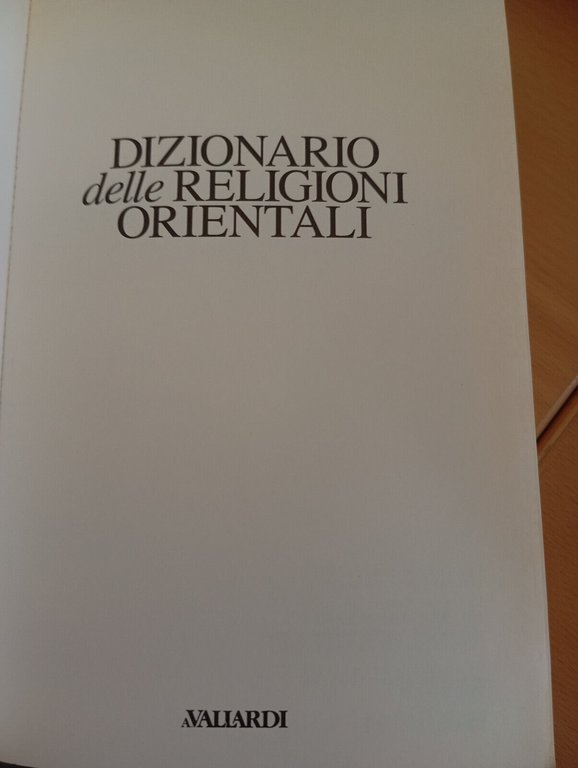 Dizionario delle religioni orientali, Vallardi, 1993