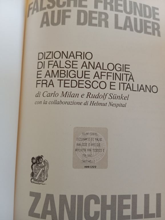 Dizionario di false analogie e ambigue affinità fra Tedesco e …