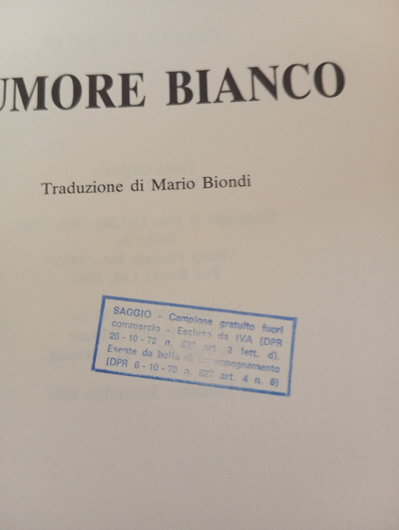 Don Delillo, Rumore bianco, Tullio Pitonti Editore, copertina psichedelica, 1987 | Immagine Gallery 9