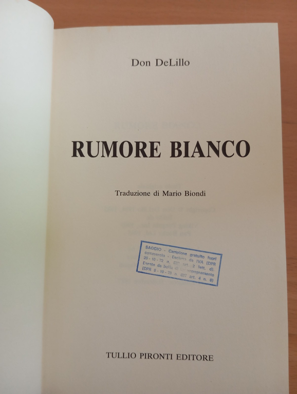 Don Delillo, Rumore bianco, Tullio Pitonti Editore, copertina psichedelica, 1987 | Immagine Gallery 8