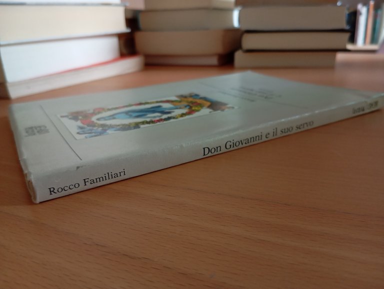 Don Giovanni e il suo servo, Rocco Familiari, La casa …