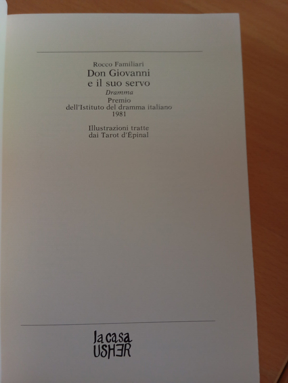 Don Giovanni e il suo servo, Rocco Familiari, La casa …