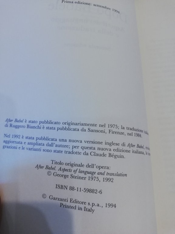 Dopo Babele. Aspetti del linguaggio e traduzione, George Steiner, Garzanti, …