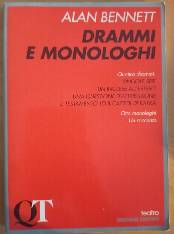 Drammi e monologhi Alan Bennett, Singole spie Un inglese all'estero …