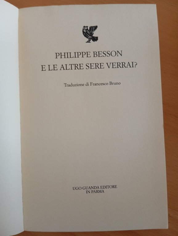 E le altre sere verrai?, Philippe Besson, Guanda, 2004 | Immagine Gallery 8