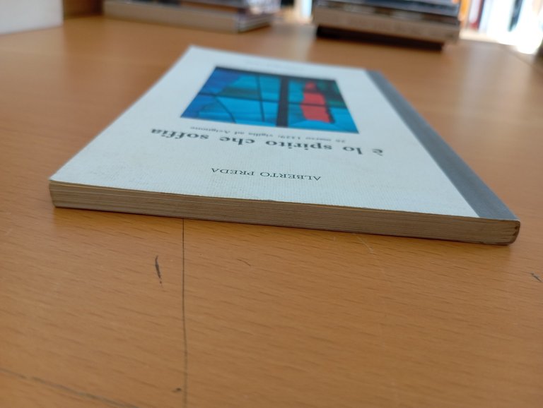 è lo spirito che soffia, Alberto Preda, Editrice CENS, 1995