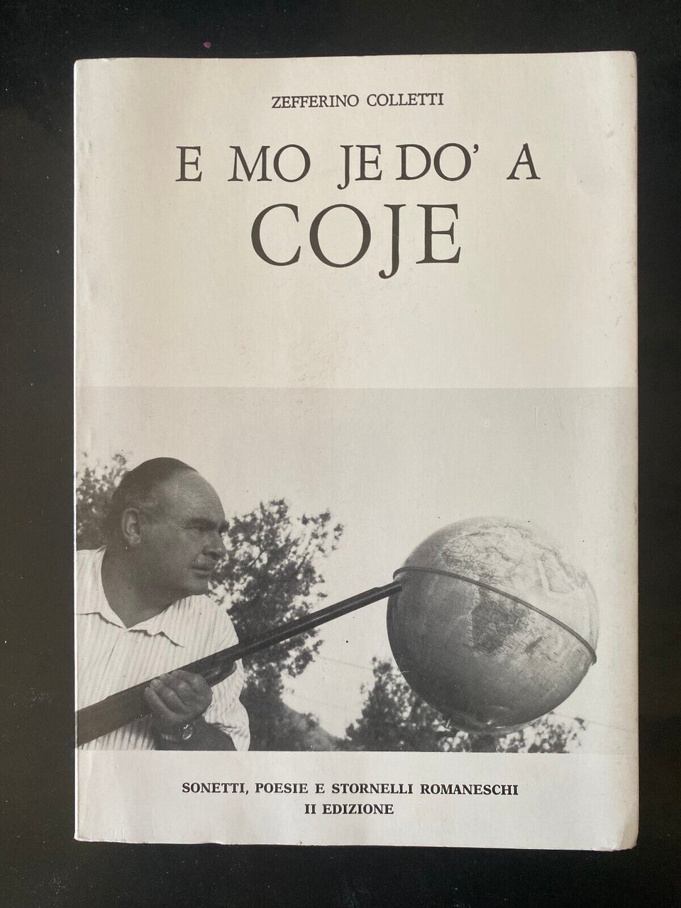 E mo je do' a coje, Zefferino Colletti, 1989