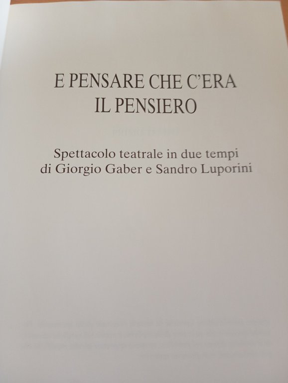 E pensare che c'era il pensiero, Giorgio Gaber, Libro spettacolo, …