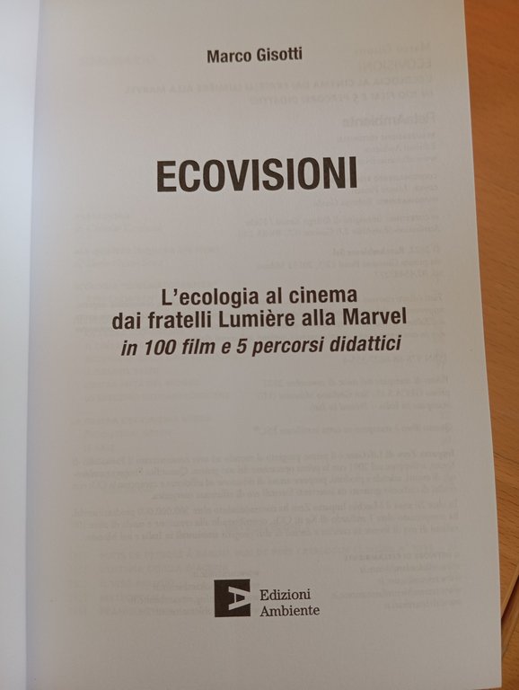 Ecovisioni, Marco Gisotti, Edizioni Ambiente, 2022