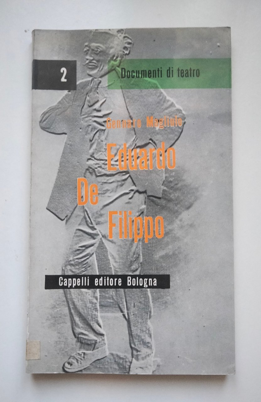 Eduardo De Filippo, Gennaro Magliulo, Cappelli Editore