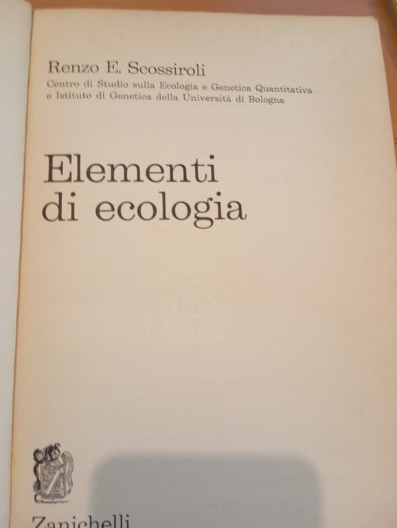 Elementi di ecologia, Renzo E. Scossiroli, Zanichelli, 1976