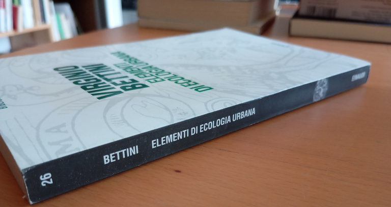 Elementi di ecologia urbana, Virginio Bettini, Einaudi, 1996 | Immagine Gallery 2