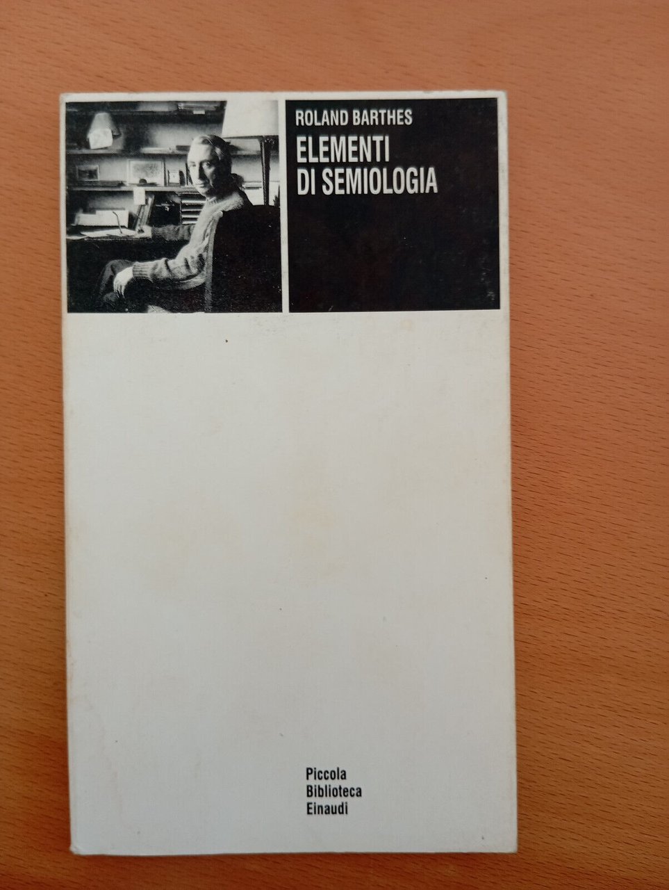 Elementi di semiologia, Roland Barthes, Einaudi, 1992, collana PBE