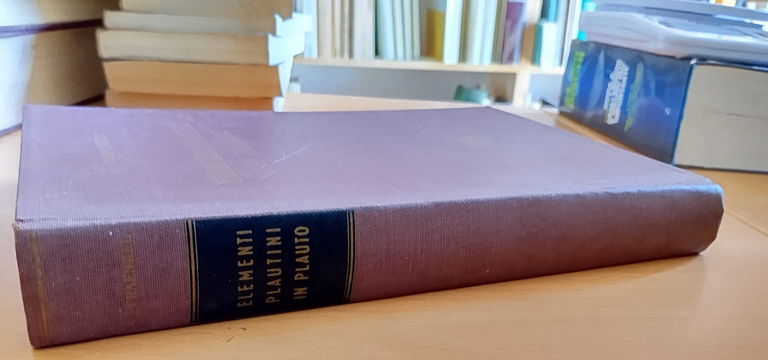 Elementi plautini in Plauto, Eduard Fraenkel, La Nuova Italia, 1960 | Immagine Gallery 2