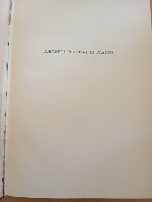 Elementi plautini in Plauto, Eduard Fraenkel, La Nuova Italia, 1960 | Immagine Gallery 8