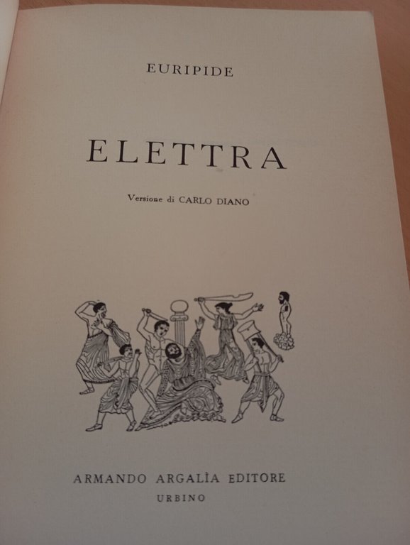 Elettra, Euripide, Araglia Editore, 1968