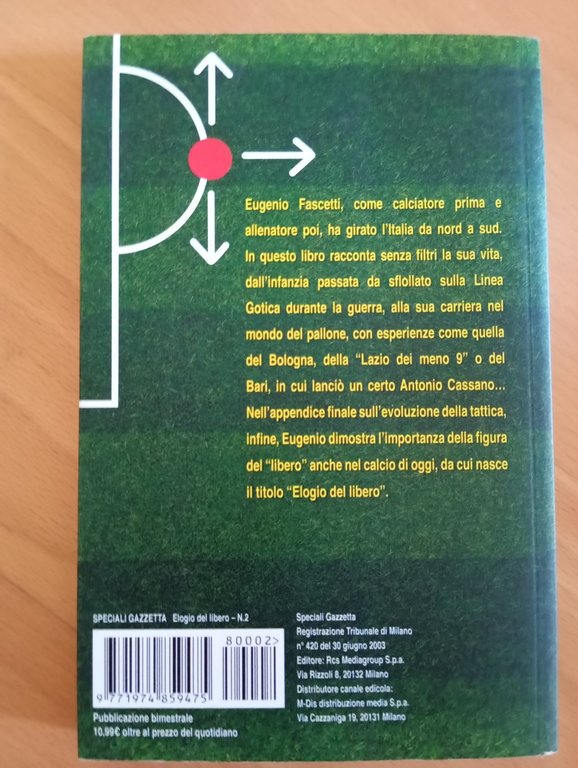 Elogio del libero, Eugenio Fascetti, Gazzetta dello sport, 2018