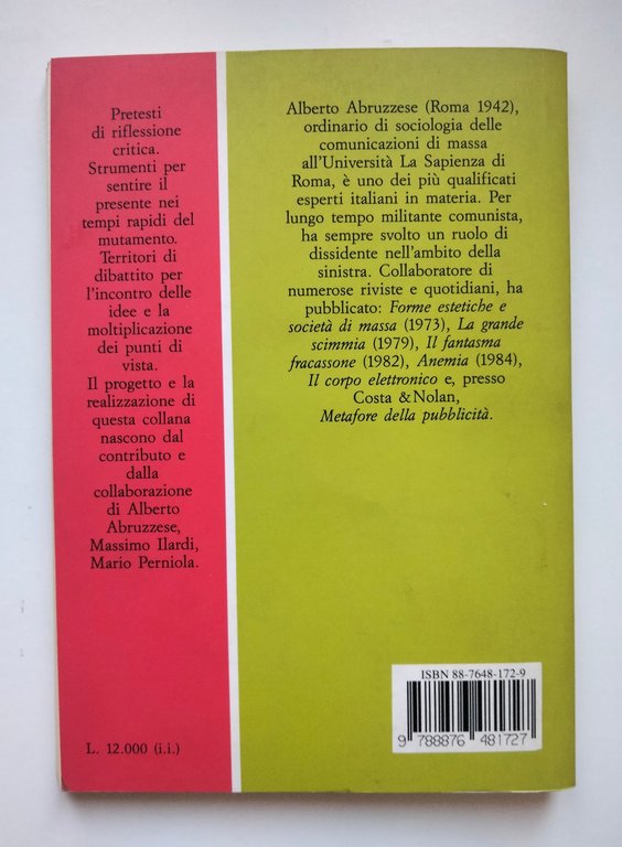 Elogio del tempo nuovo. Perché Berlusconi ha vinto, Alberto Abruzzese, …