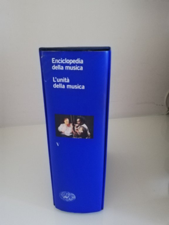 Enciclopedia della musica Einaudi, Volume 5, l'unità della musica, Nattiez …