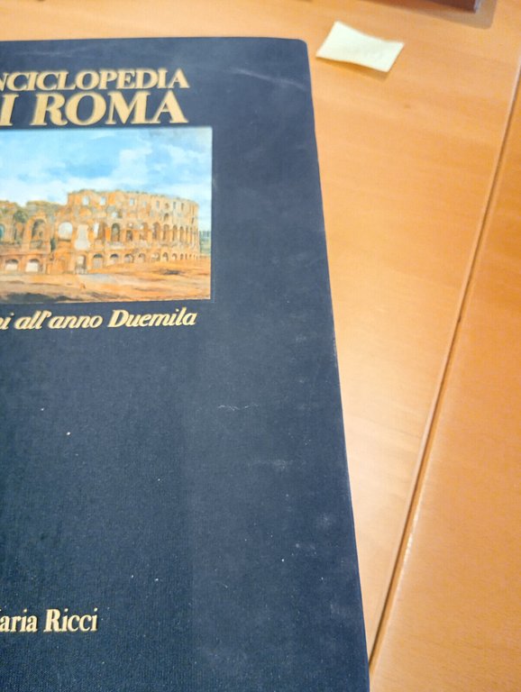 Enciclopedia di Roma. Dalle origini all'anno 2000, Franco Maria Ricci, …