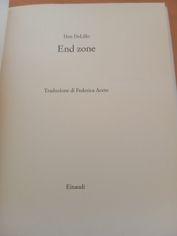 End Zone, Don Delillo, Einaudi, 2014