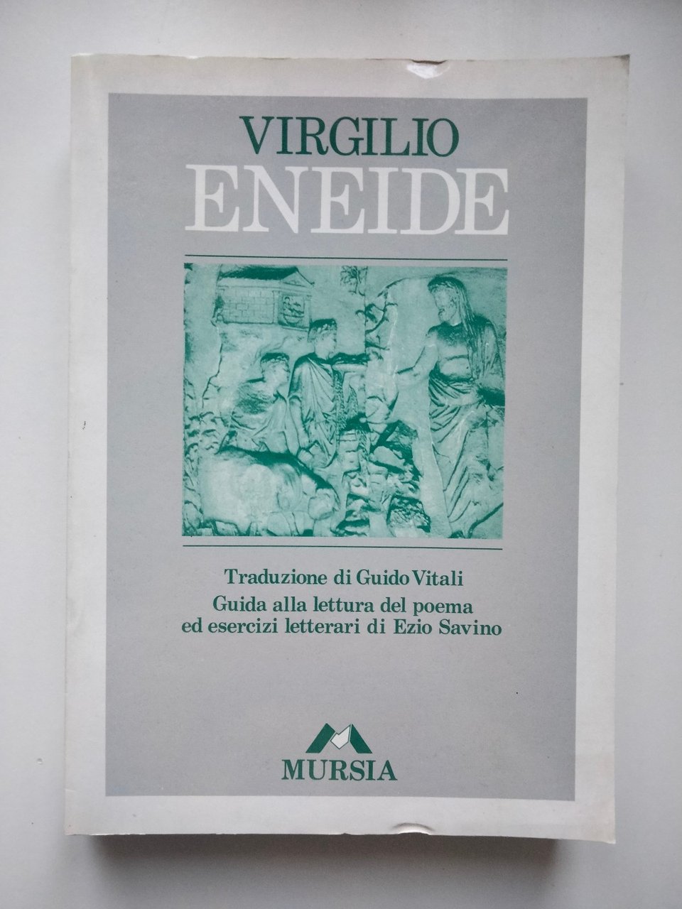 Eneide, Virgilio, Guido Vitali, Guida alla lettura, Mursia, 1995