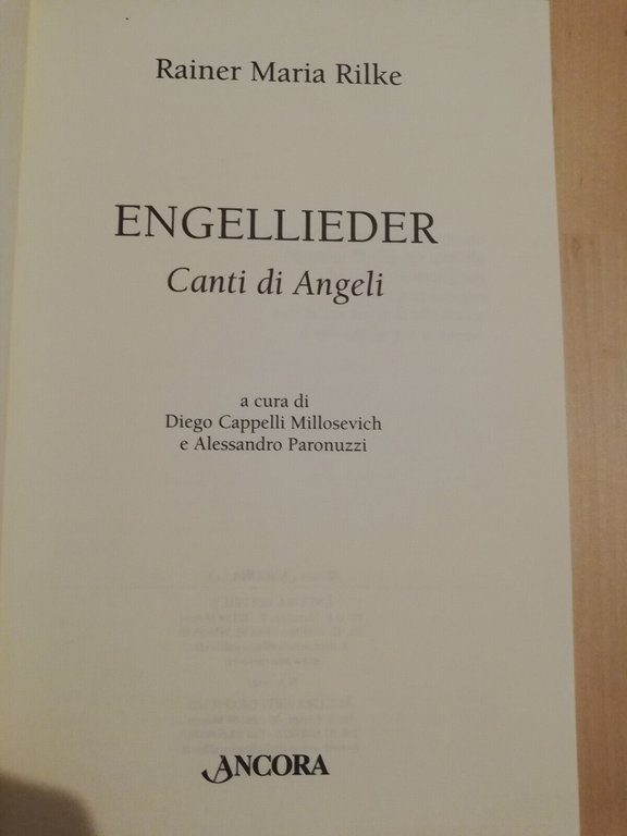 Engellieder, Rainer Maria Rilke, 2005, Ancora