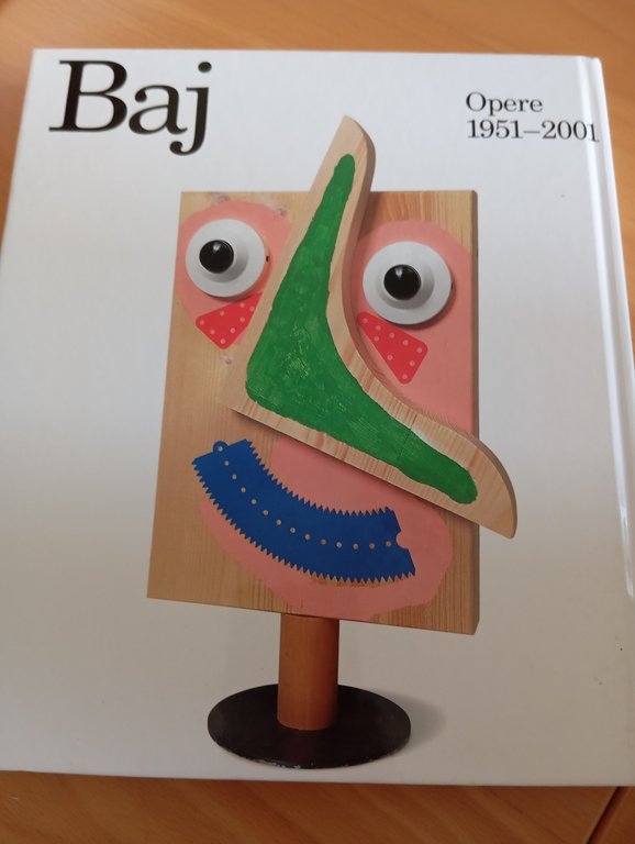 Enrico Baj. Opere 1951-2001, Skira Editore, 2001