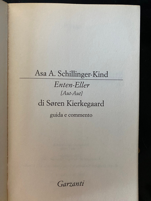 Enten-Eller. Guida e commento, Asa A. Schillinger-Kind, 1999