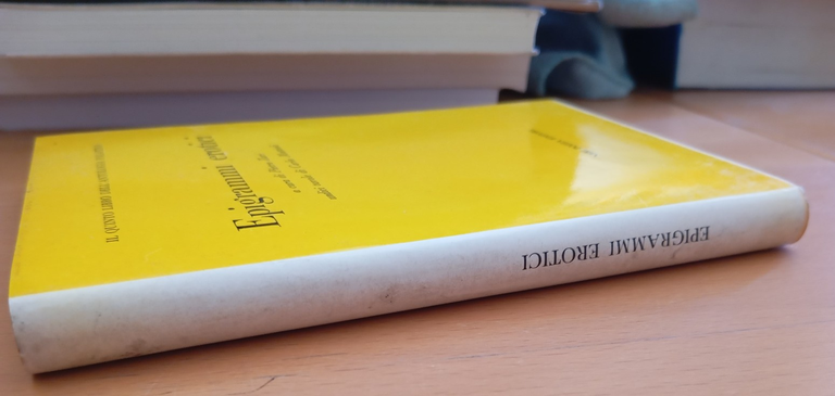 Epigrammi erotici, Antologia palatina, Zari - Mattioli, Neri Pozza, 1964 | Immagine Gallery 2
