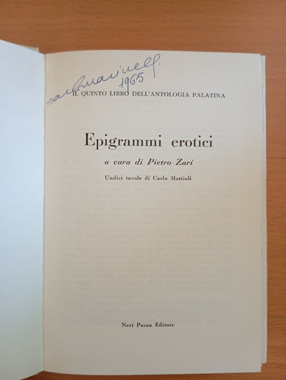 Epigrammi erotici, Antologia palatina, Zari - Mattioli, Neri Pozza, 1964 | Immagine Gallery 6