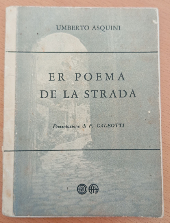 Er poema de la strada, Umberto Asquini, 1961