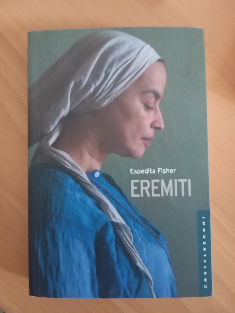 Eremiti, Espedita Fisher, Castelveccchi, 2012