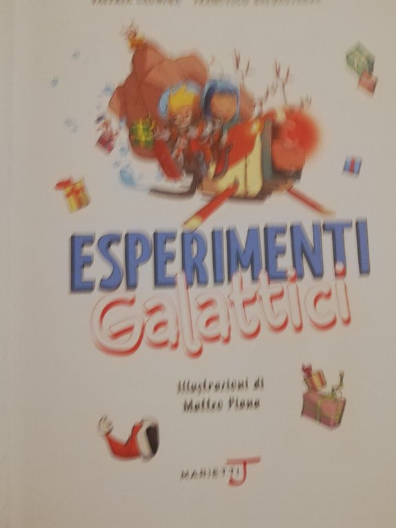 Esperimenti galattici, Cagnina - Baldassarre, 2011, Marietti