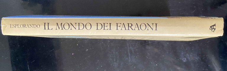 Esplorando il mondo dei faraoni, Christine Hobson, De Agostini, 1988